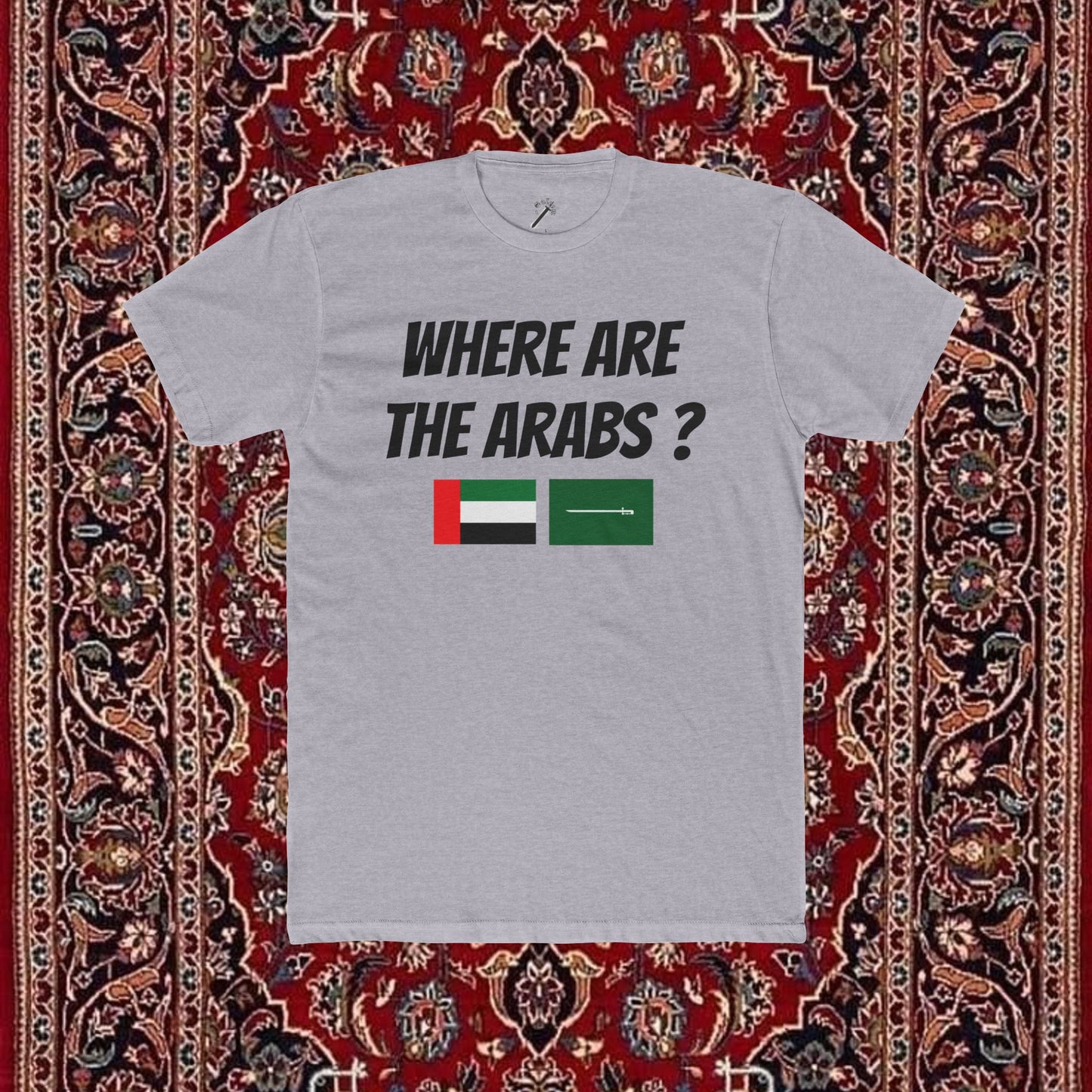 Classic where are the Arabs T-shirt