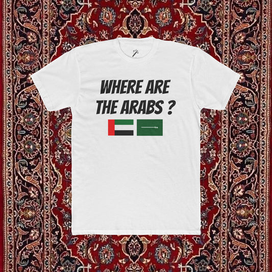 Classic where are the Arabs T-shirt