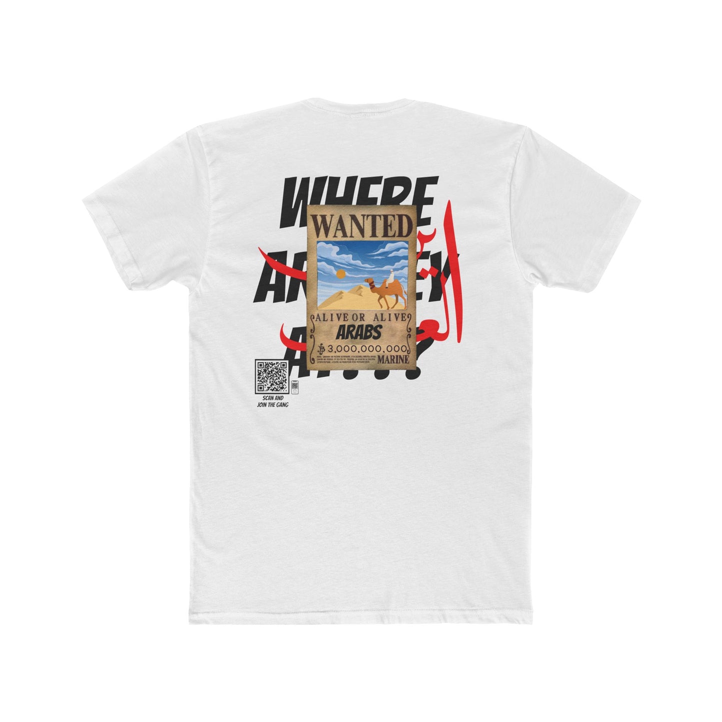Classic where are the Arabs T-shirt